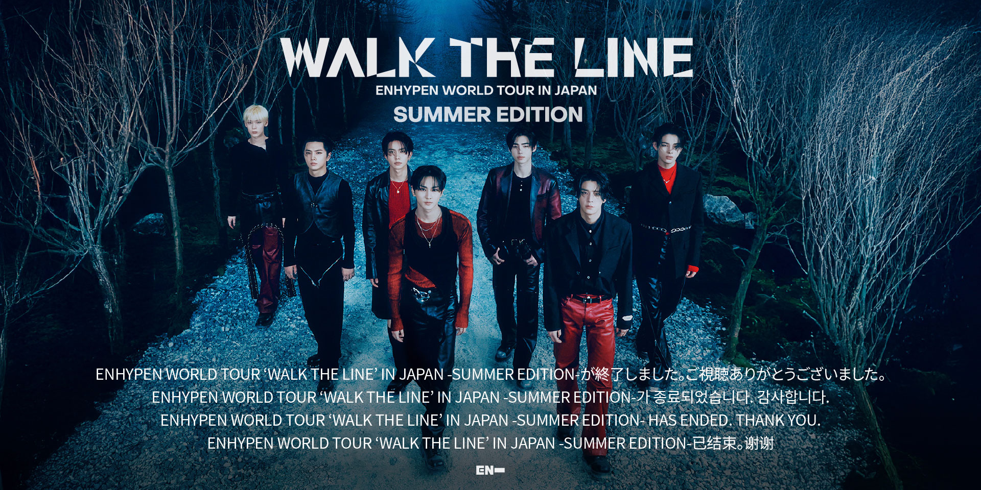 ENHYPEN WORLD TOUR 'WALK THE LINE' IN JAPAN -SUMMER EDITION